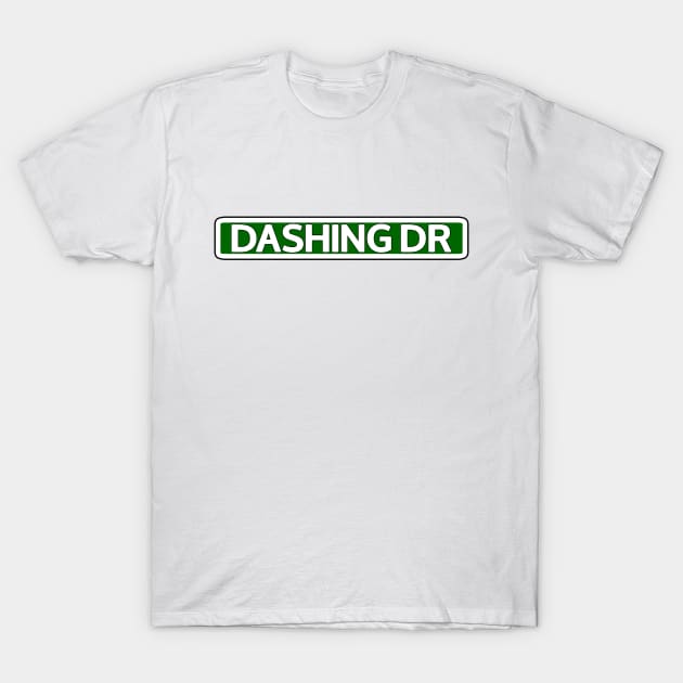 Dashing Dr Street Sign T-Shirt by Mookle